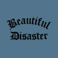 Round Neck Premium Tee - Beautiful Disaster Design